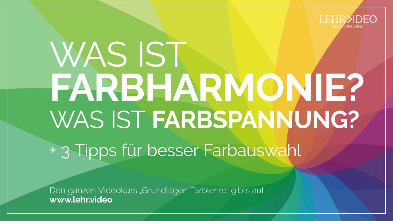 Farbharmonie und Farbspannung - 3 Tipps f&uuml;r bessere Farbauswahl