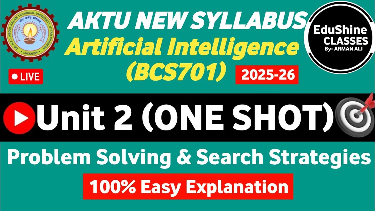 Artificial intelligence Unit 2 BCS701 One shot AKTU | Problem Solving & Search Strategies AI Unit 2 