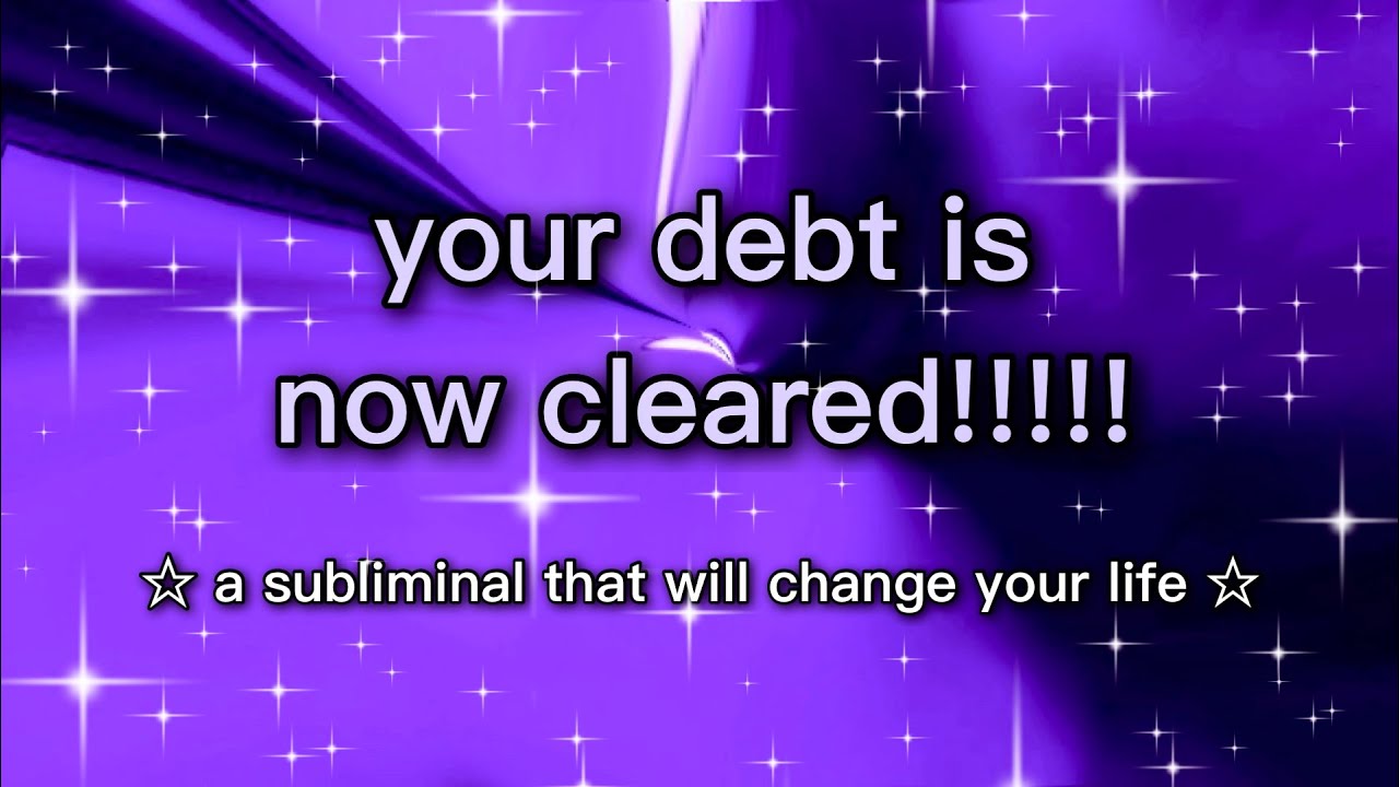 your debt is now cleared!!!! 💸✨ SUBLIMINAL ✨💸