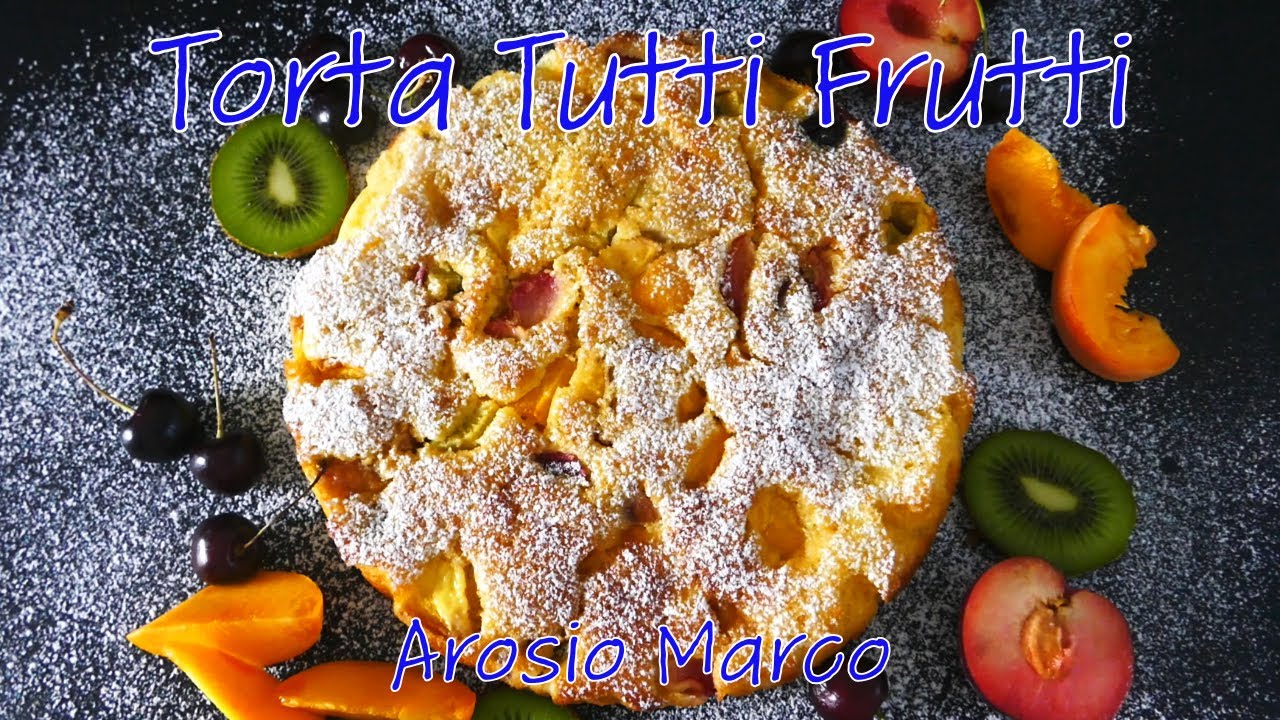 Torta Tutti Frutti, Un Dolce Semplice Senza Planetaria