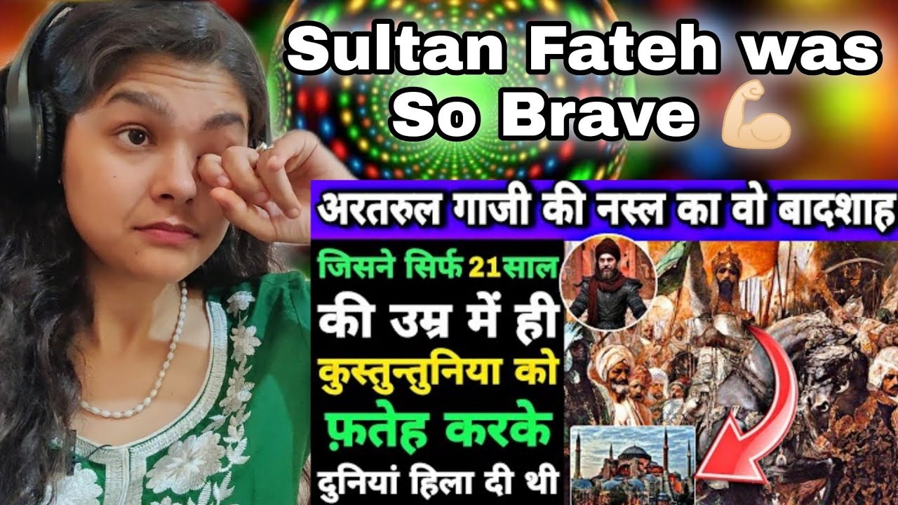 Sultan Muhammad Fateh | Battle of Qustuntuniya 😲 | Indian Reaction
