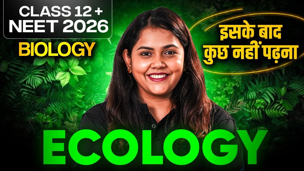 Ecology unit one shot | Class 12 Biology | BOARDS and NEET 2026 | By Shipra Ma'am