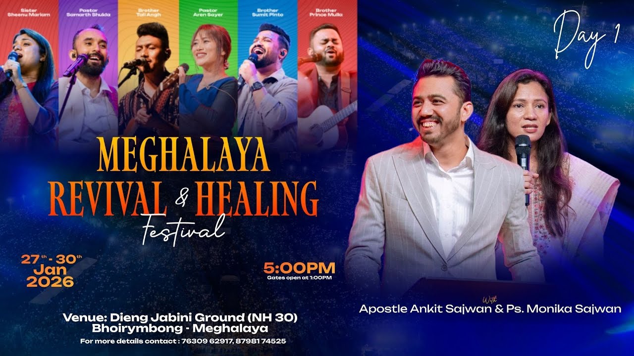 Meghalaya Revival & Healing Festival (DAY 1🔴) @AnkitSajwanMinistries