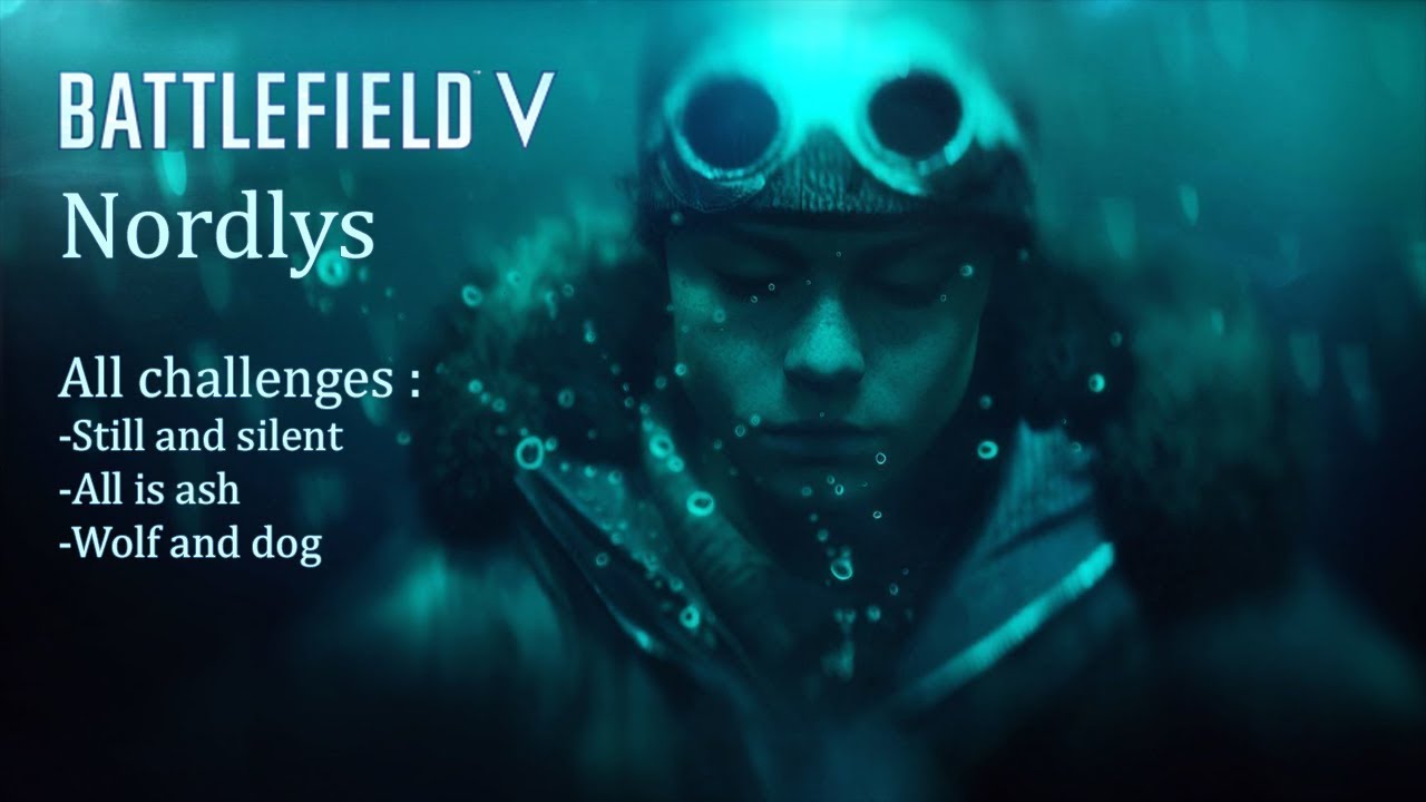[Battlefield V] Nordlys - All challenges