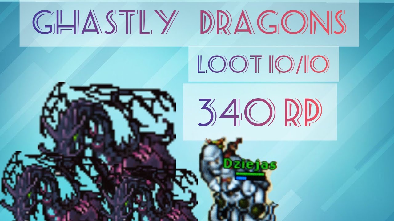 (PL) Tibia / 340 RP Ghastly Dragons hunt / Loot 10/10