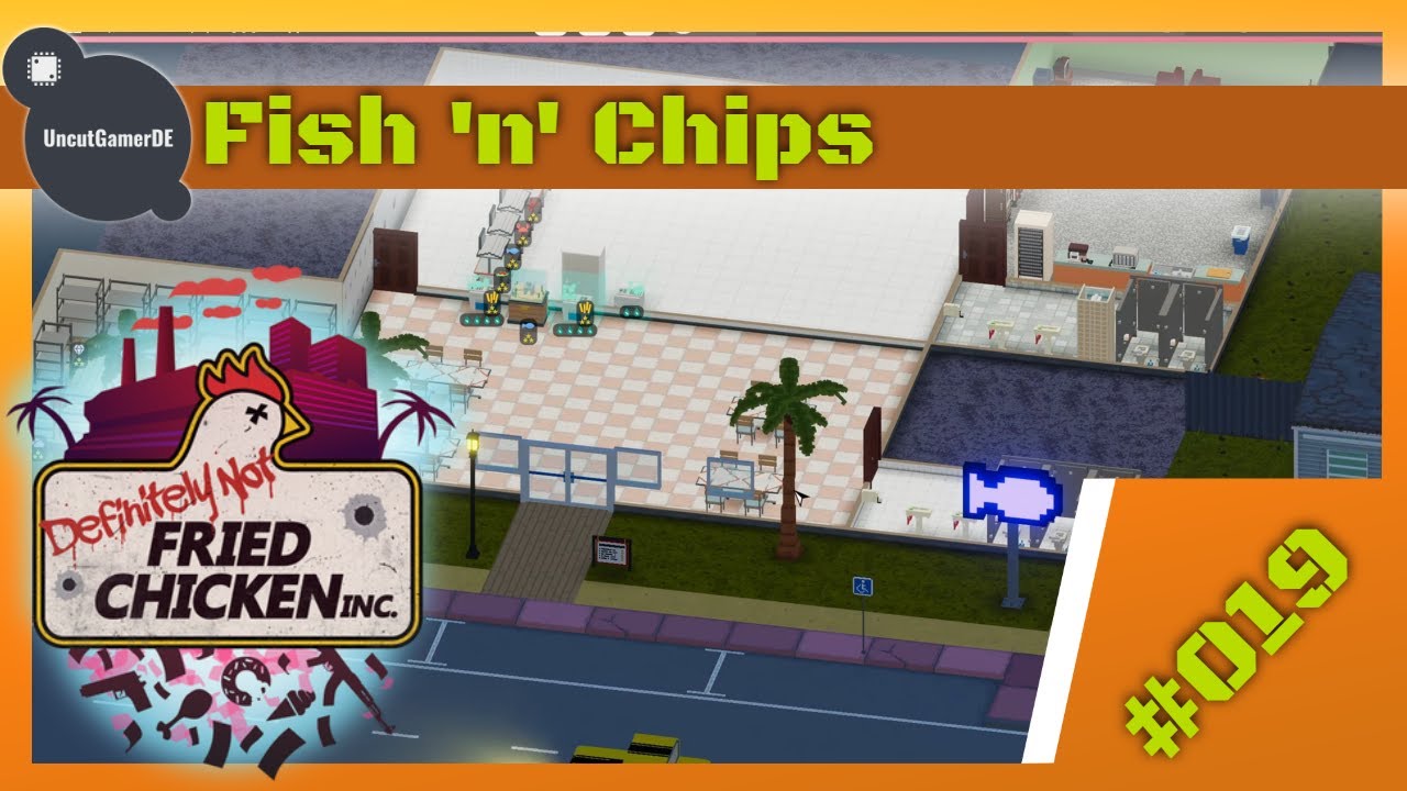 #019 - Definitely not fried Chicken - Let´s Play - Fish & Chips