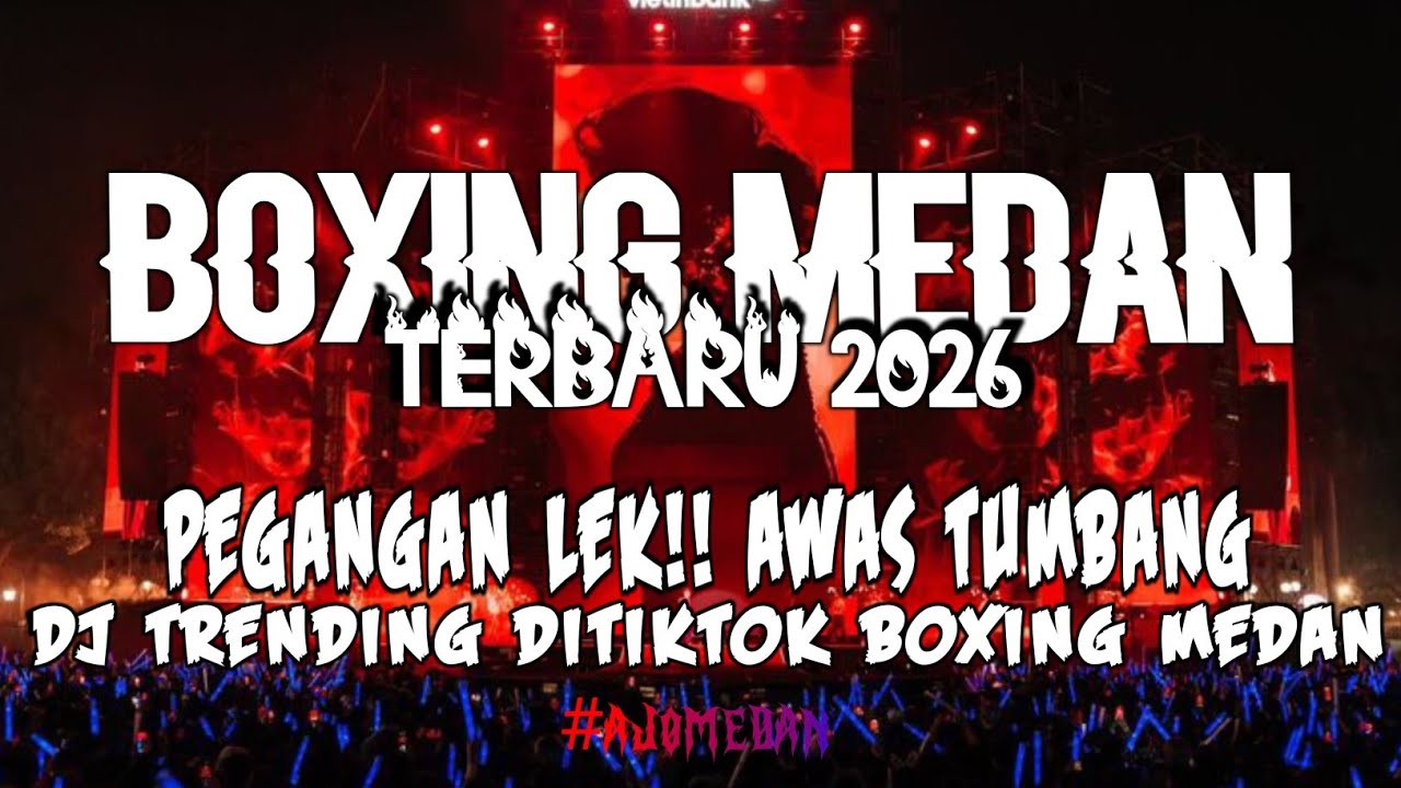 DJ BOXING MEDAN TRENDING DITIKTOK VIRAL 2026 !! DJ BOXING BECAK TURBO