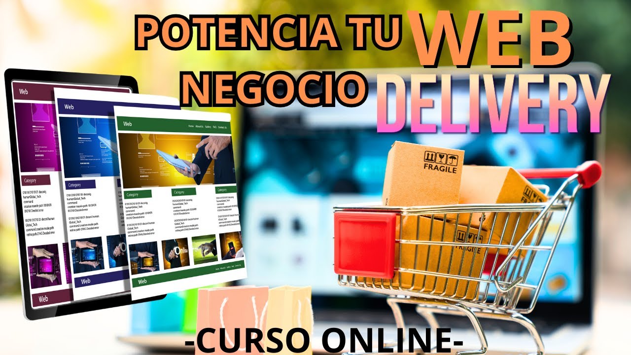 🔴 CURSO ONLINE de WEB DELIVERY C&oacute;mo Crear y Gestionar