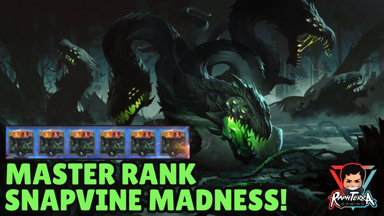MASTER RANK SNAPVINE DECK? | Snapvine Deck | Legends of Runeterra Master Rank Gameplay