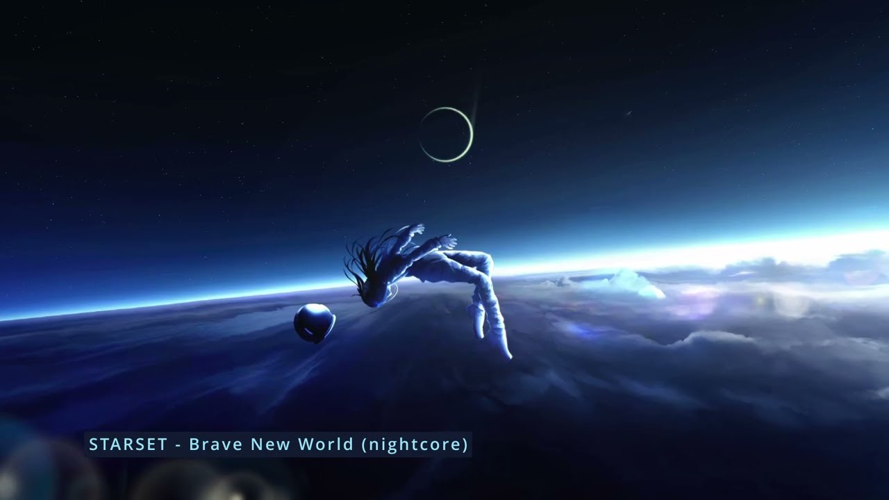 STARSET - Brave New World (nightcore)