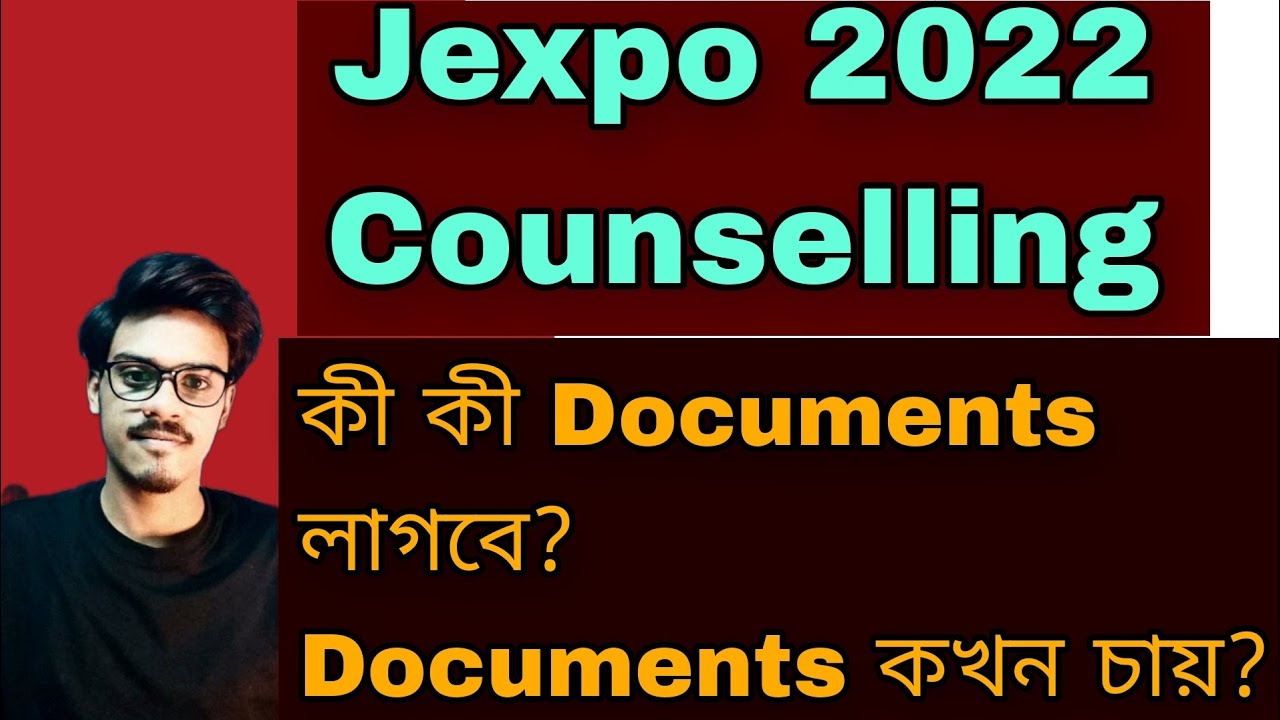 Jexpo 2022 Counselling Documents Required for admission| Jexpo 2022 Counselling documents & update