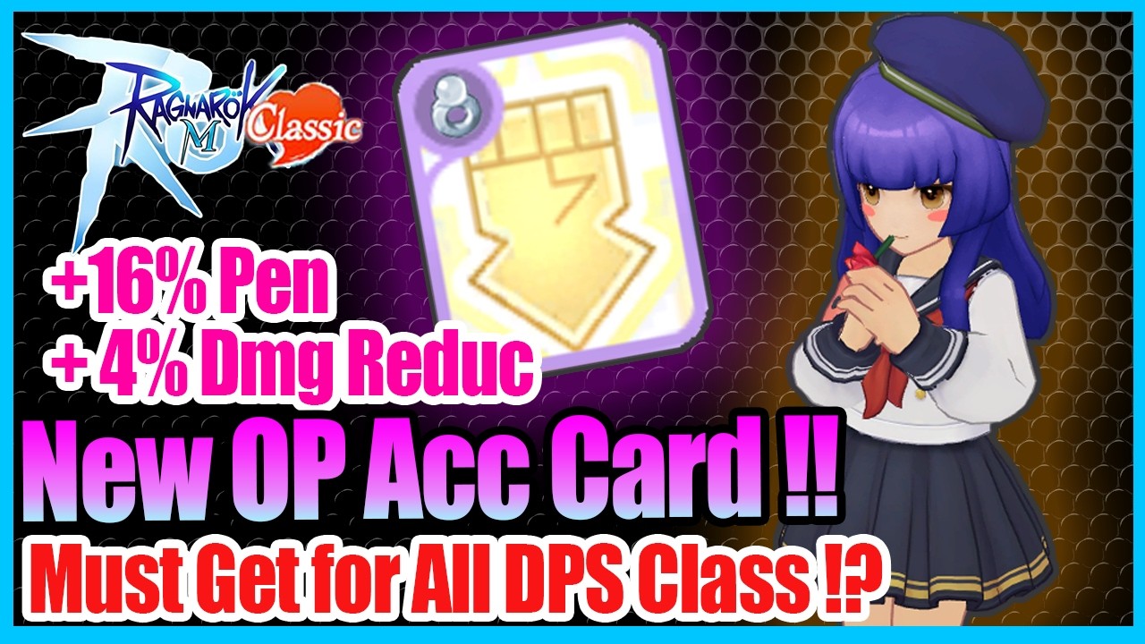 Вышла лучшая карта ACC!! ОБЯЗАТЕЛЬНО КУПИТЕ для всех DPS!? [Ragnarok Mobile Classic]