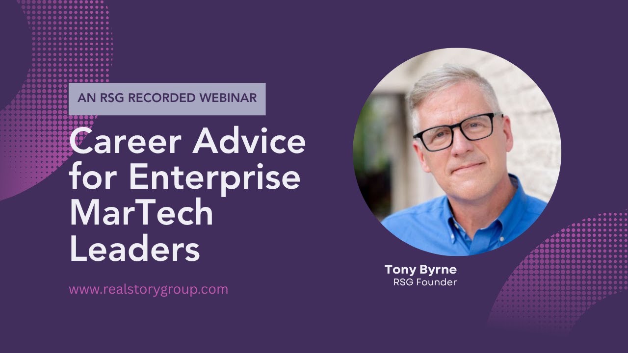 Webinar: Career Advice for Enterprise MarTech Leaders