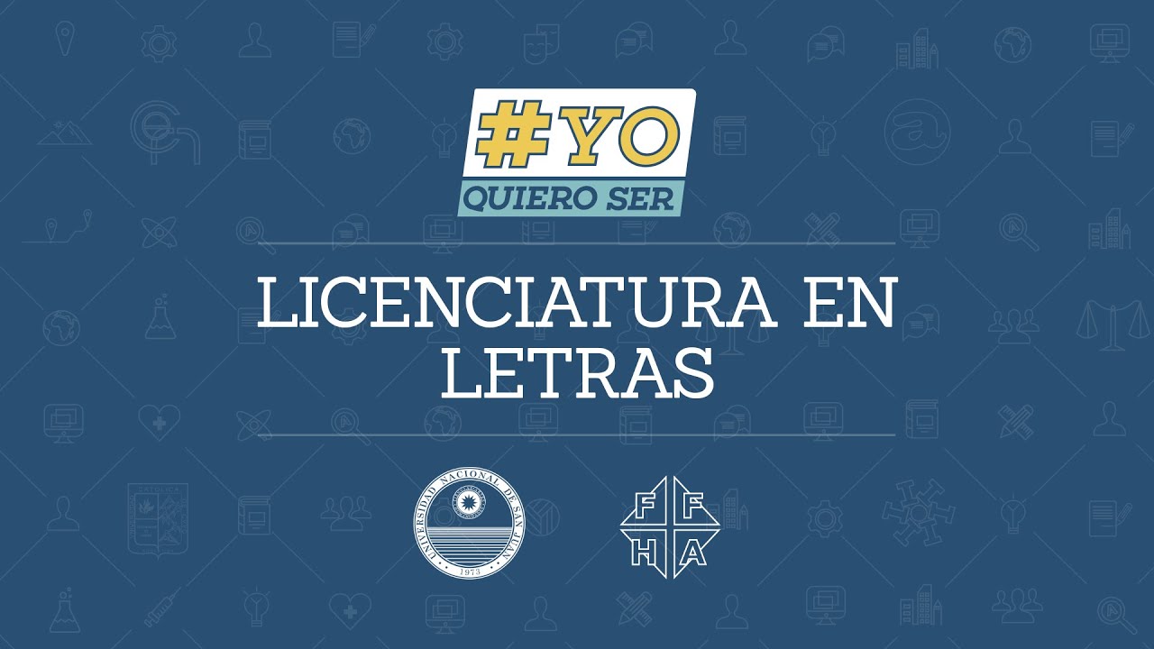 #YoQuieroSer: Licenciatura en Letras