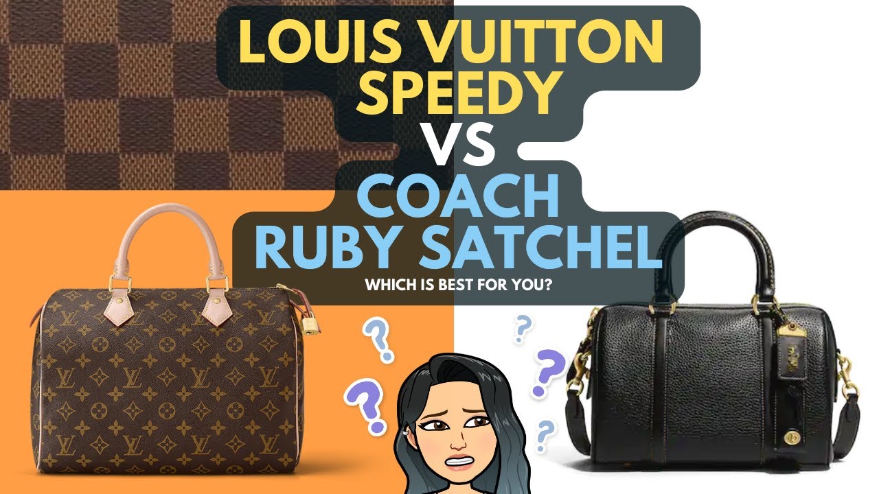 LOUIS VUITTON SPEEDY vs COACH RUBY SATCHEL  🥰💓 Which handbag is best for you ?