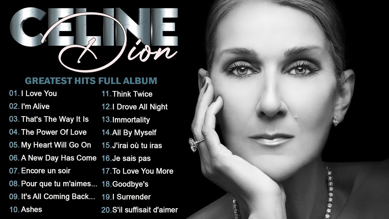 Celine Dion Greatest Hits Full Album - The Best of Celine Dion - Legendary Power Ballads #m35