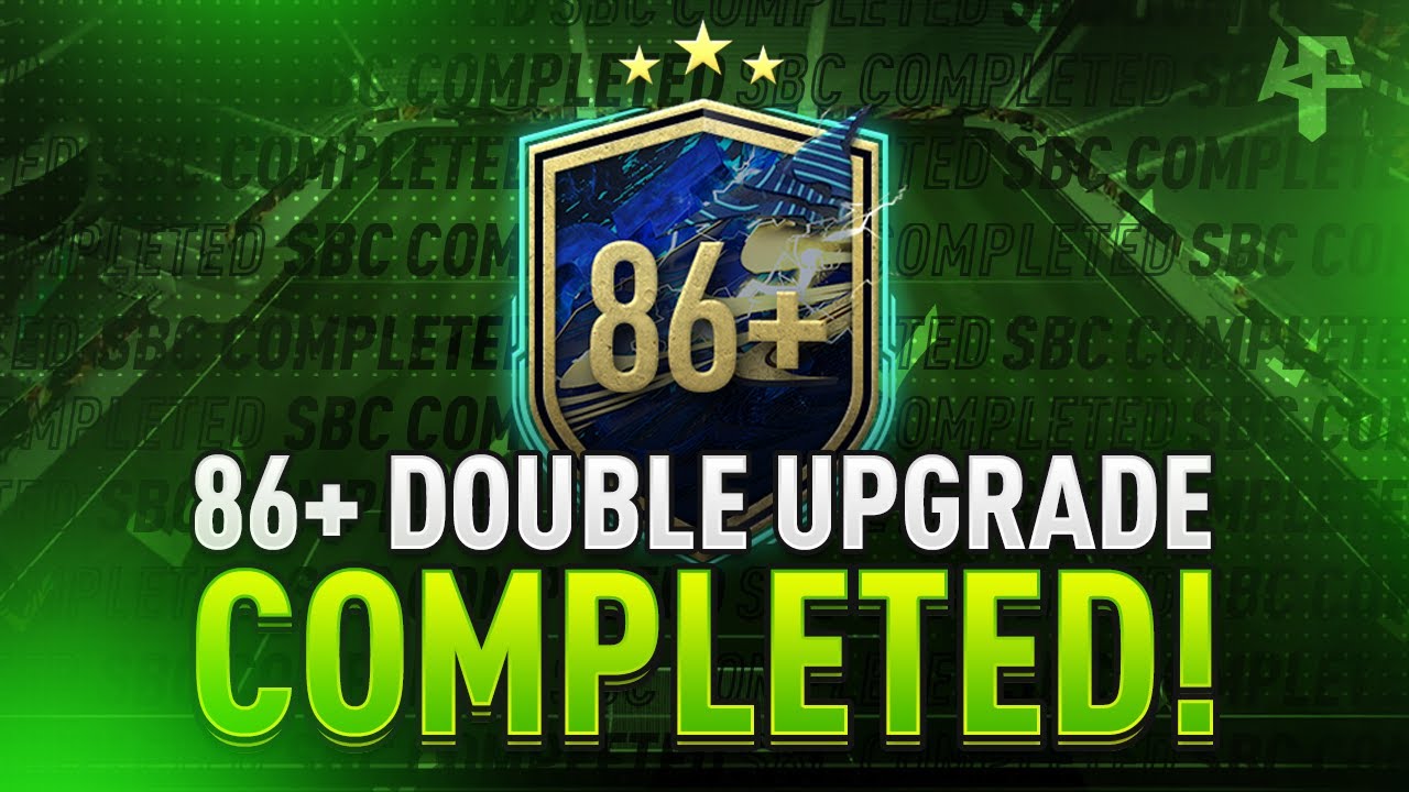 86+ Double Upgrade SBC Completed - Tips & Cheap Method - Fifa 21