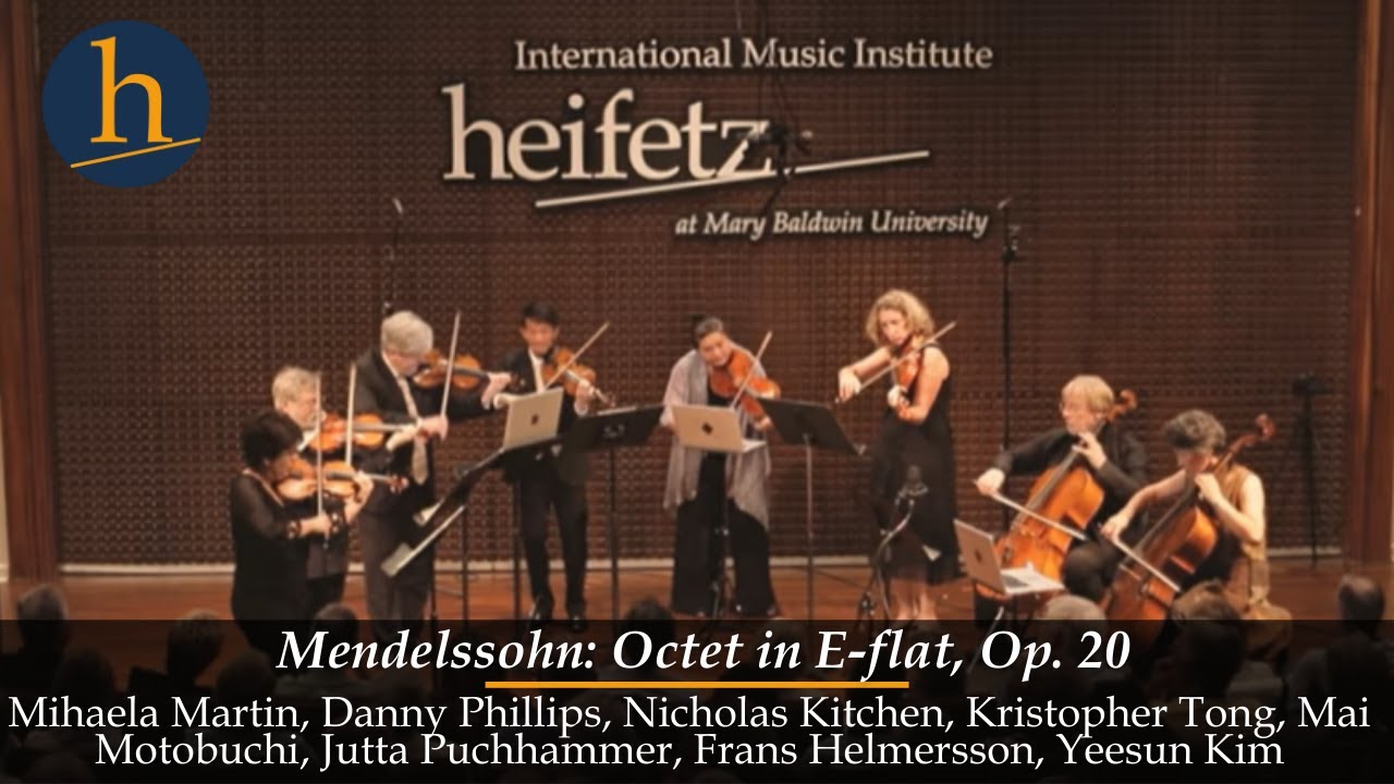 Mendelssohn: Octet, Op. 20 | Borromeo Quartet & Heifetz Faculty Stars