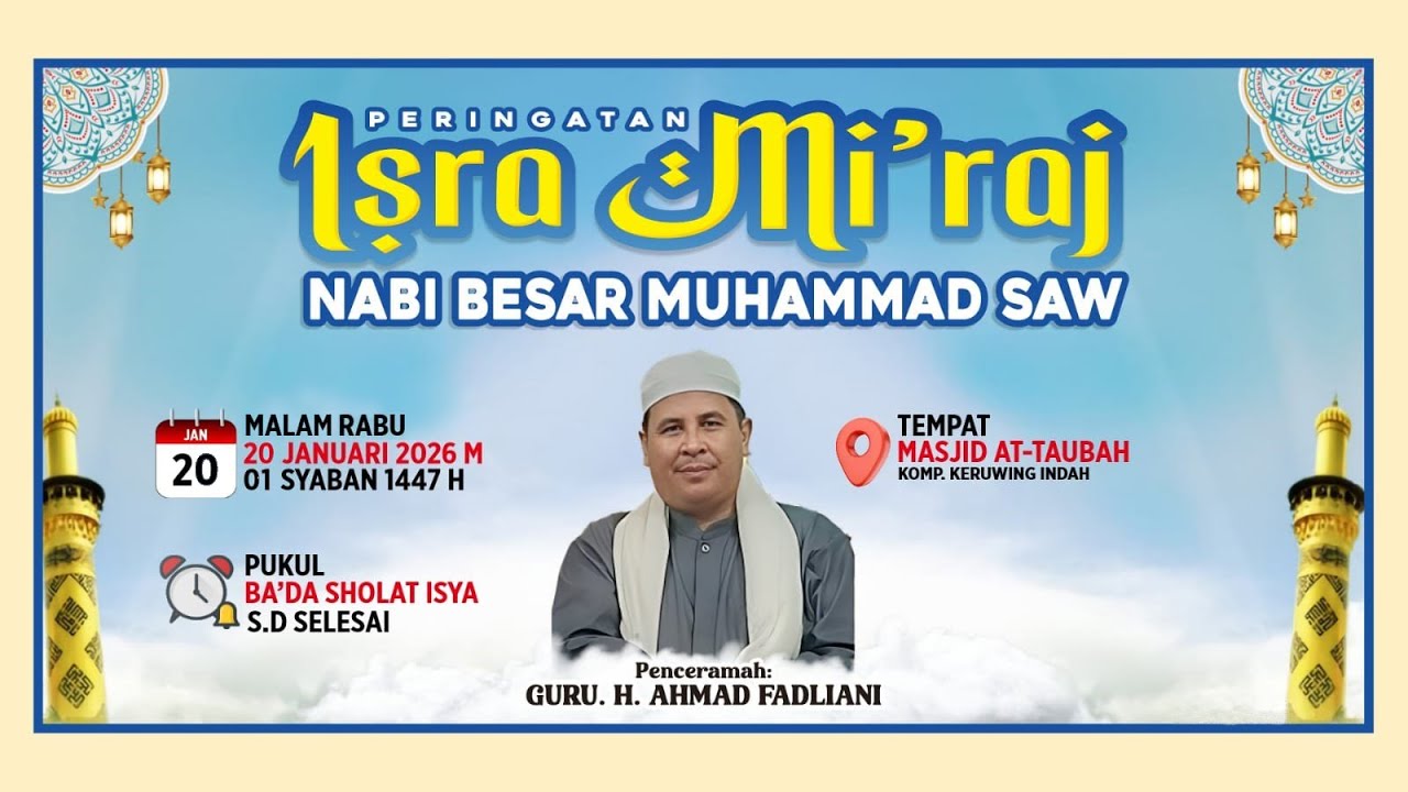 Peringatan Isra Mi'raj Nabi Muhammad SAW 1447 H di Masjid Attaubah