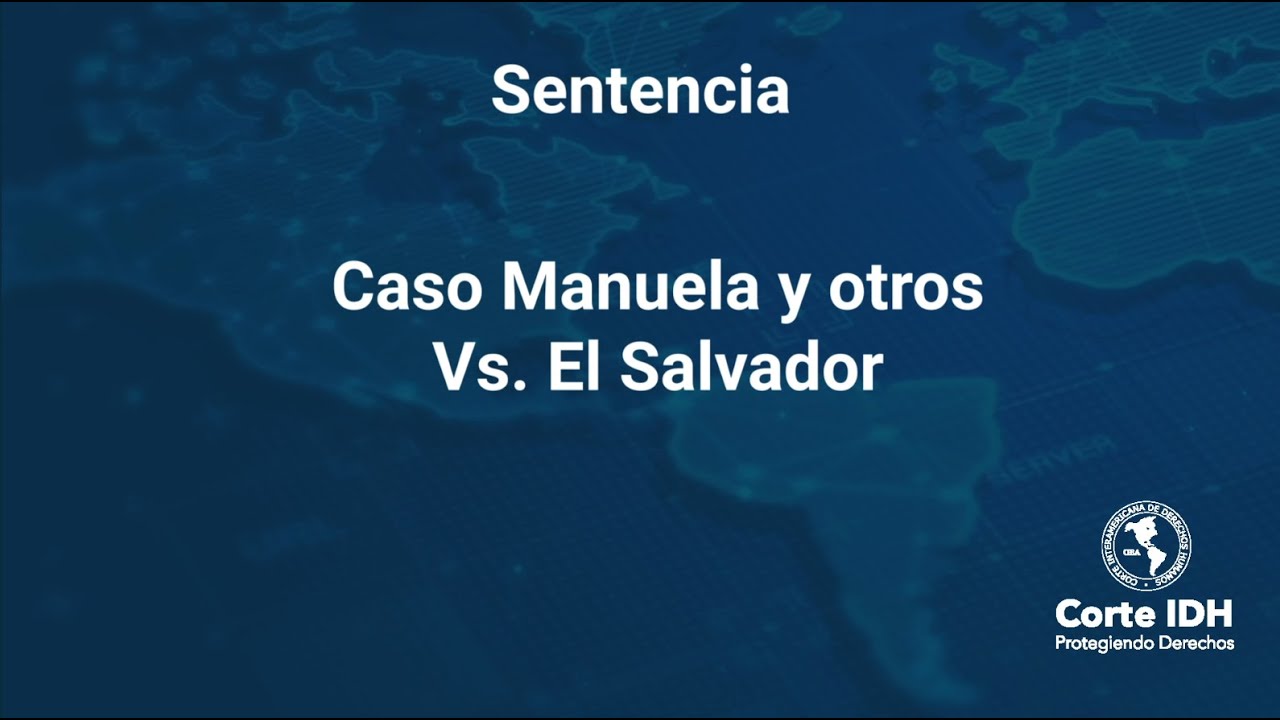 Caso Manuela y otros Vs. El Salvador