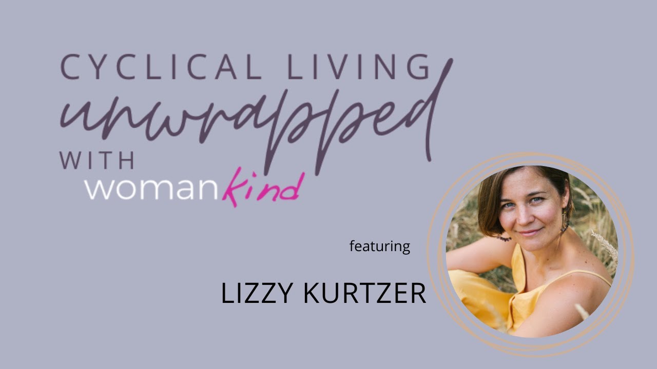 Cyclical Living Unwrapped featuring Lizzy Kurtzer