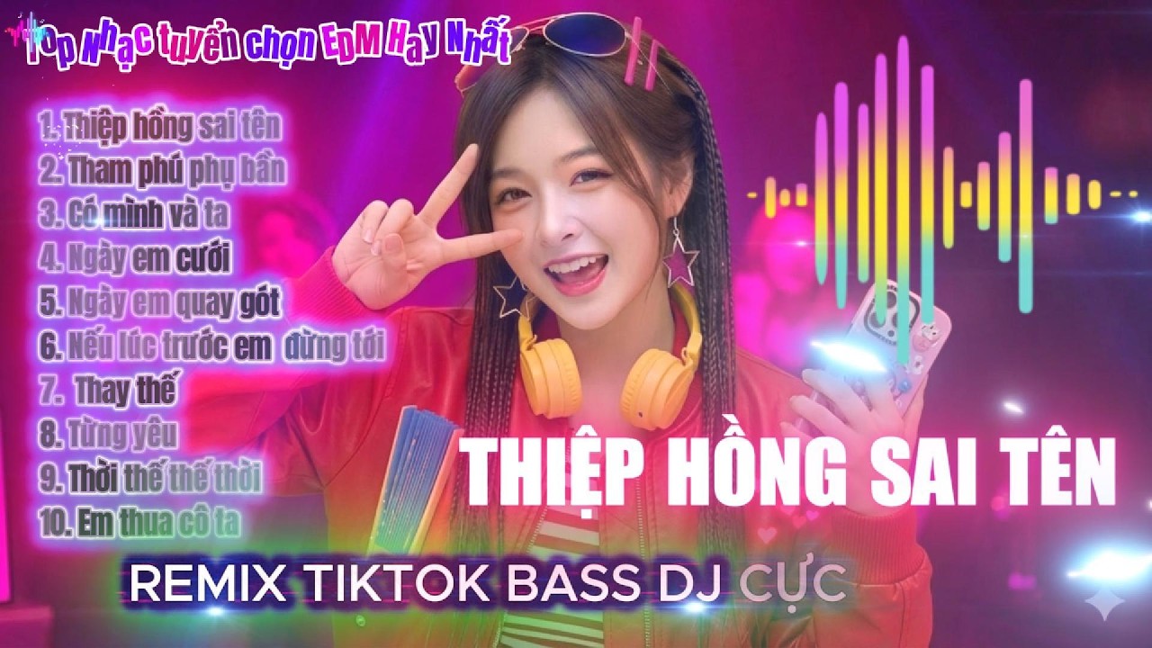 Nhạc Top Remix tuyển chọn hay nhất- 2026