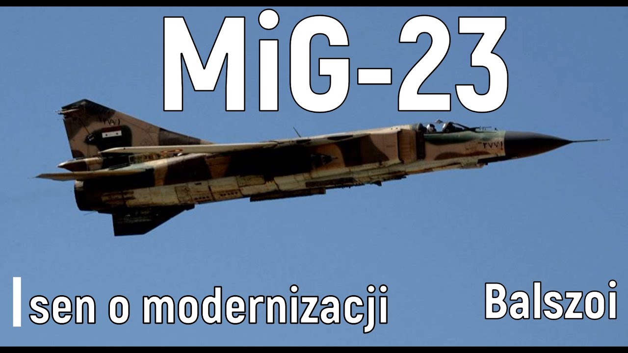 MiG-23 | sen o modernizacji