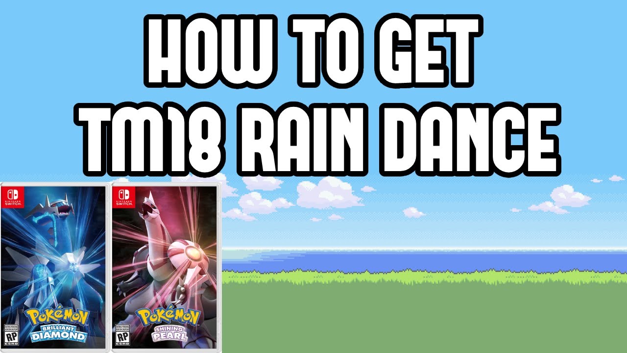 How to Get TM18 Rain Dance in Pokemon Brilliant Diamond & Shining Pearl