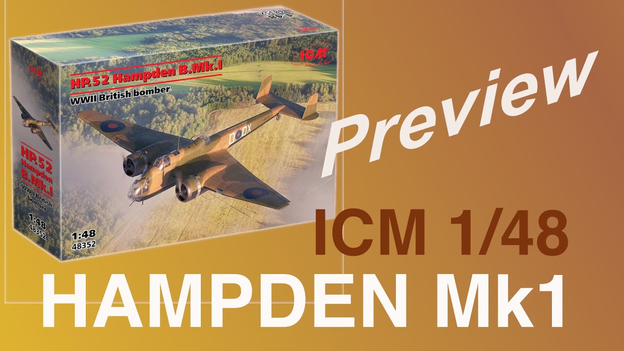 Новый инструмент ICM HP Hampden Mk1