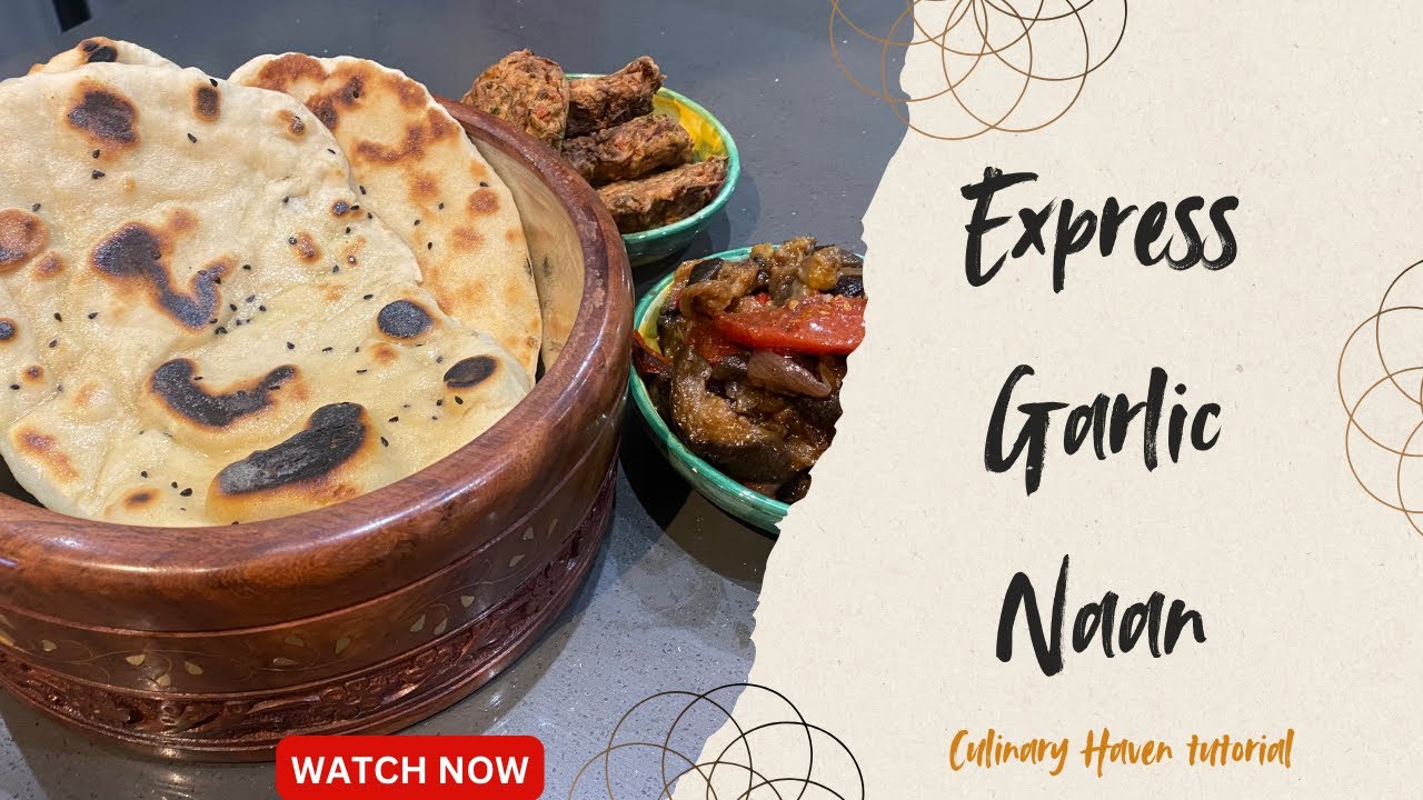 Express Garlic Naan - Culinary Haven (tutorial)