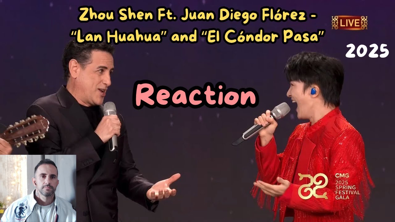 周深 Zhou Shen Ft. Juan Diego Flórez - “Lan Huahua” and “El Cóndor Pasa” REACTION