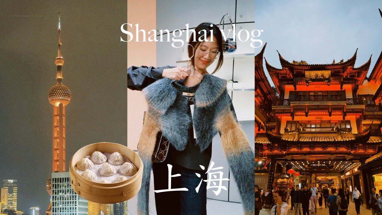 Shanghai vlog: best dumplings, shopping, what I did the first 2 days