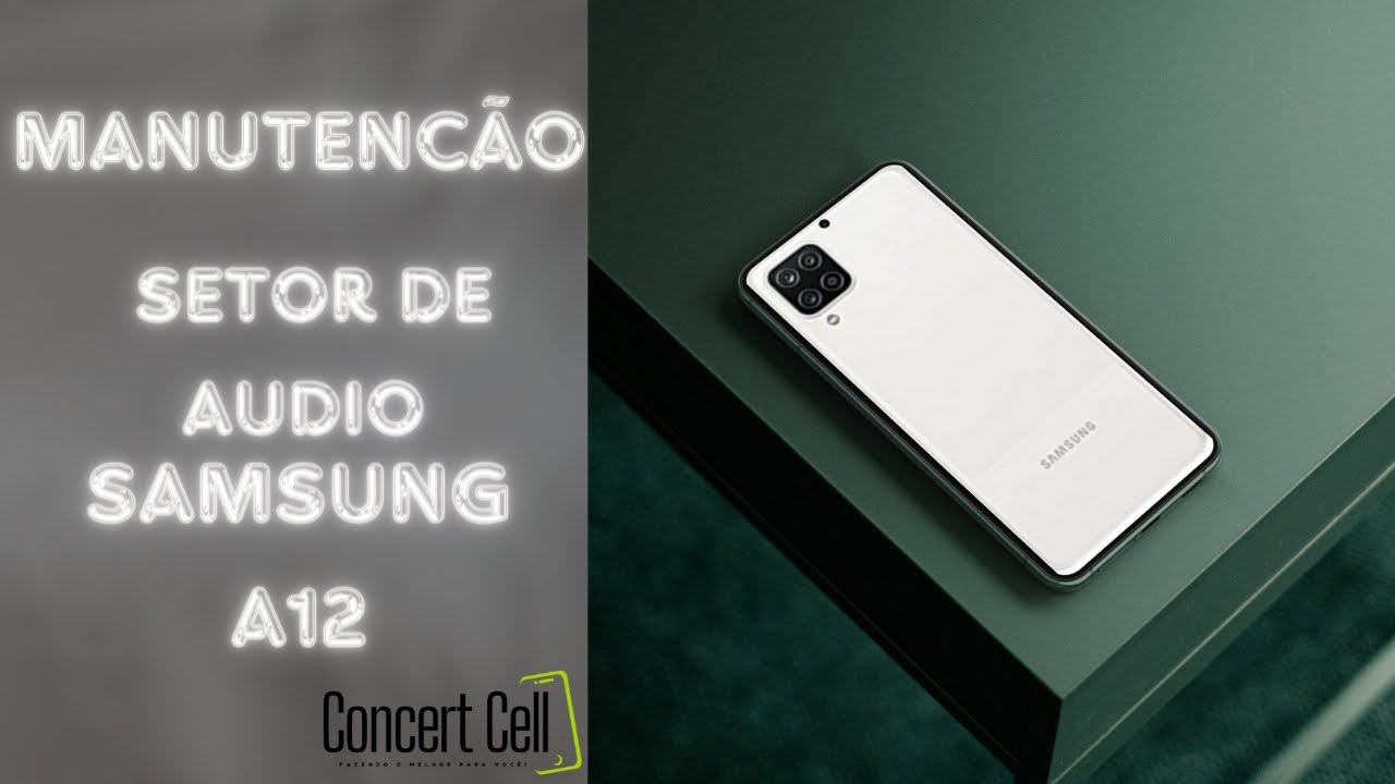 Samsung A12 não sai áudio - como resolver