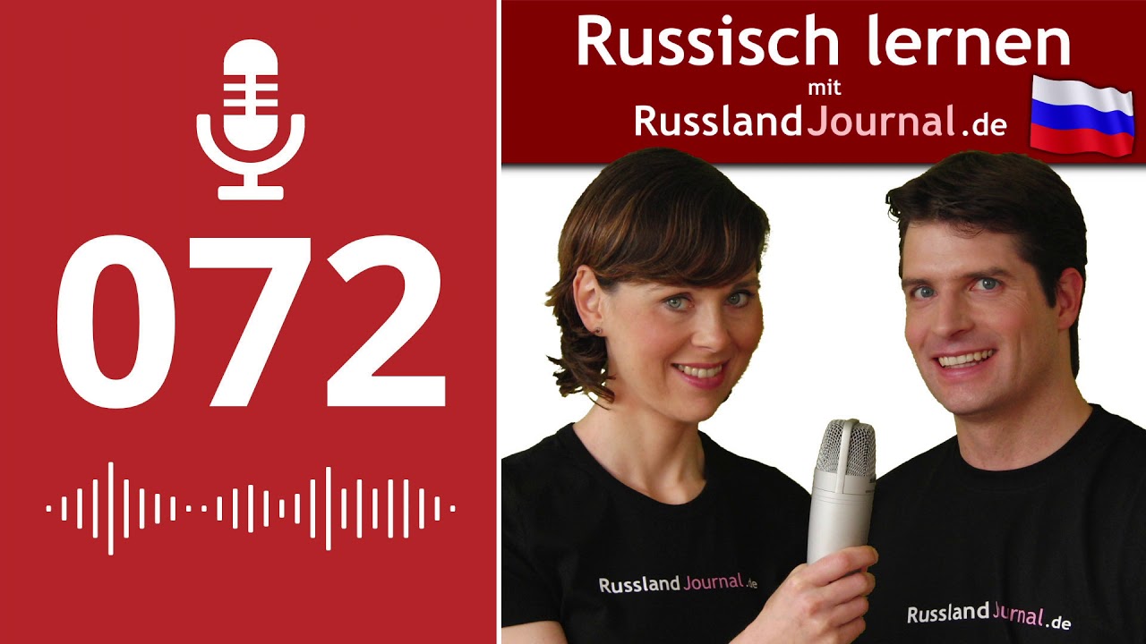 072 Russische Verben: 'sagen' und 'erz&auml;hlen'. Aussprache-&Uuml;bungen [schsch].
