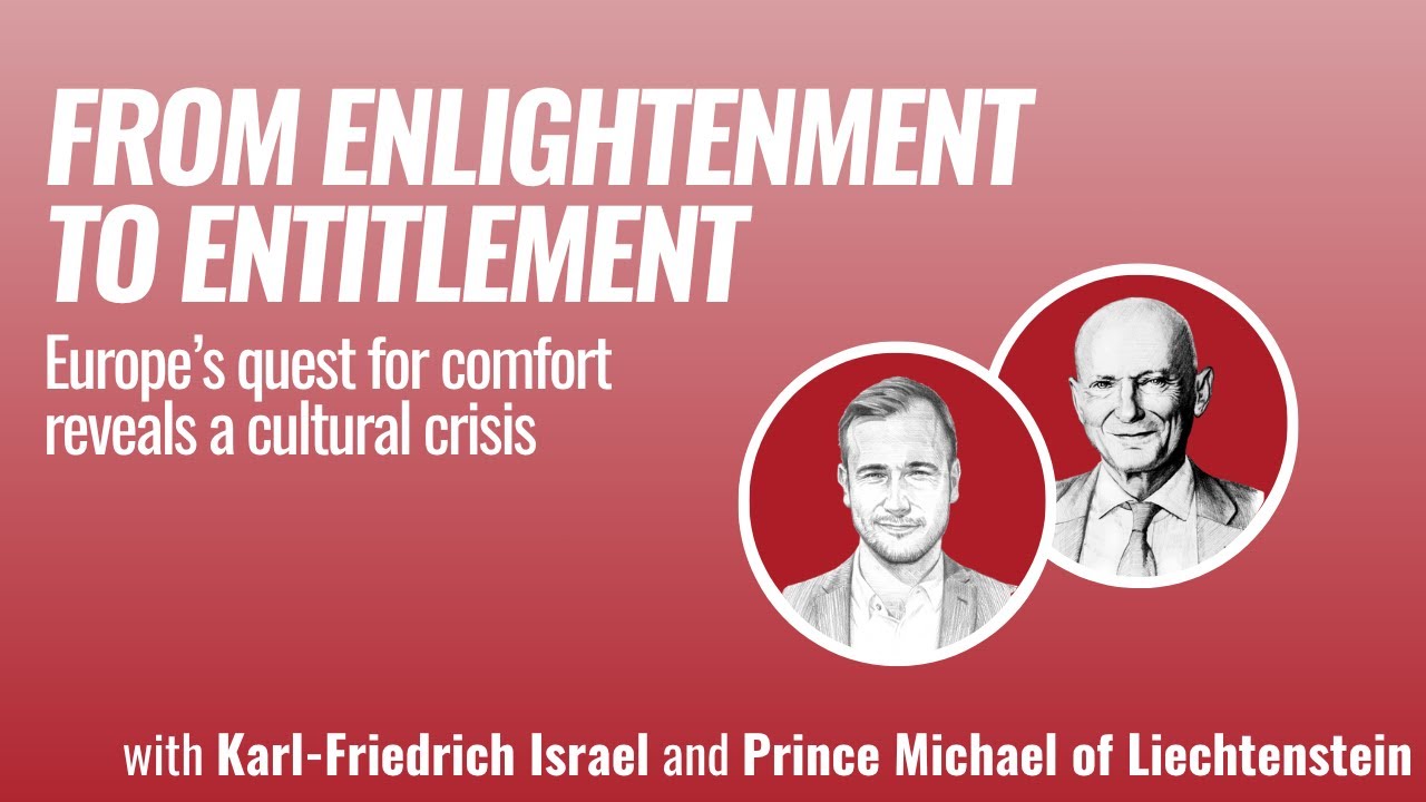 From Enlightenment to Entitlement: Europe's quest for comfort reveals a cultural crisis