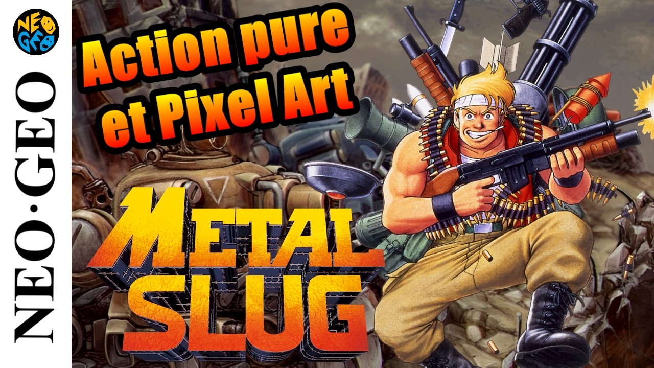METAL SLUG sur Neo·Geo [Test]