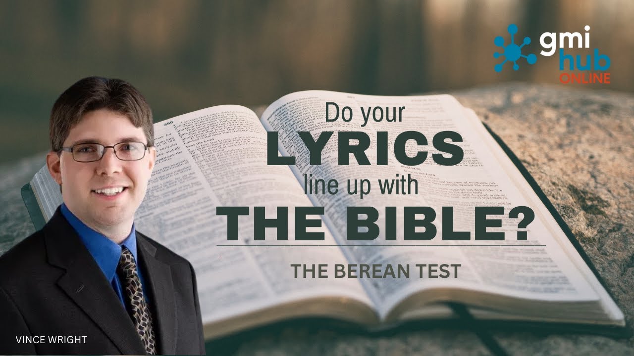 GMIHub Online  - The Berean Test