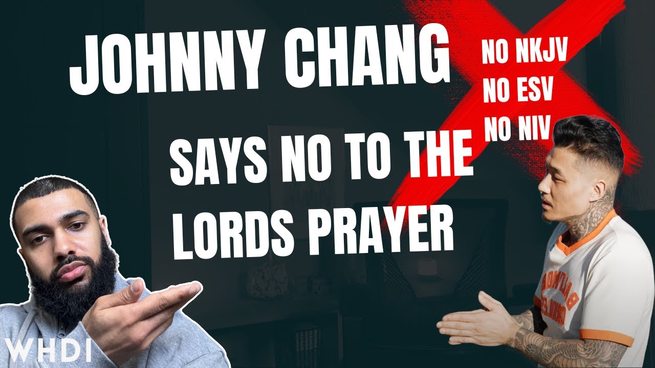Johnny Chang On Lords prayer