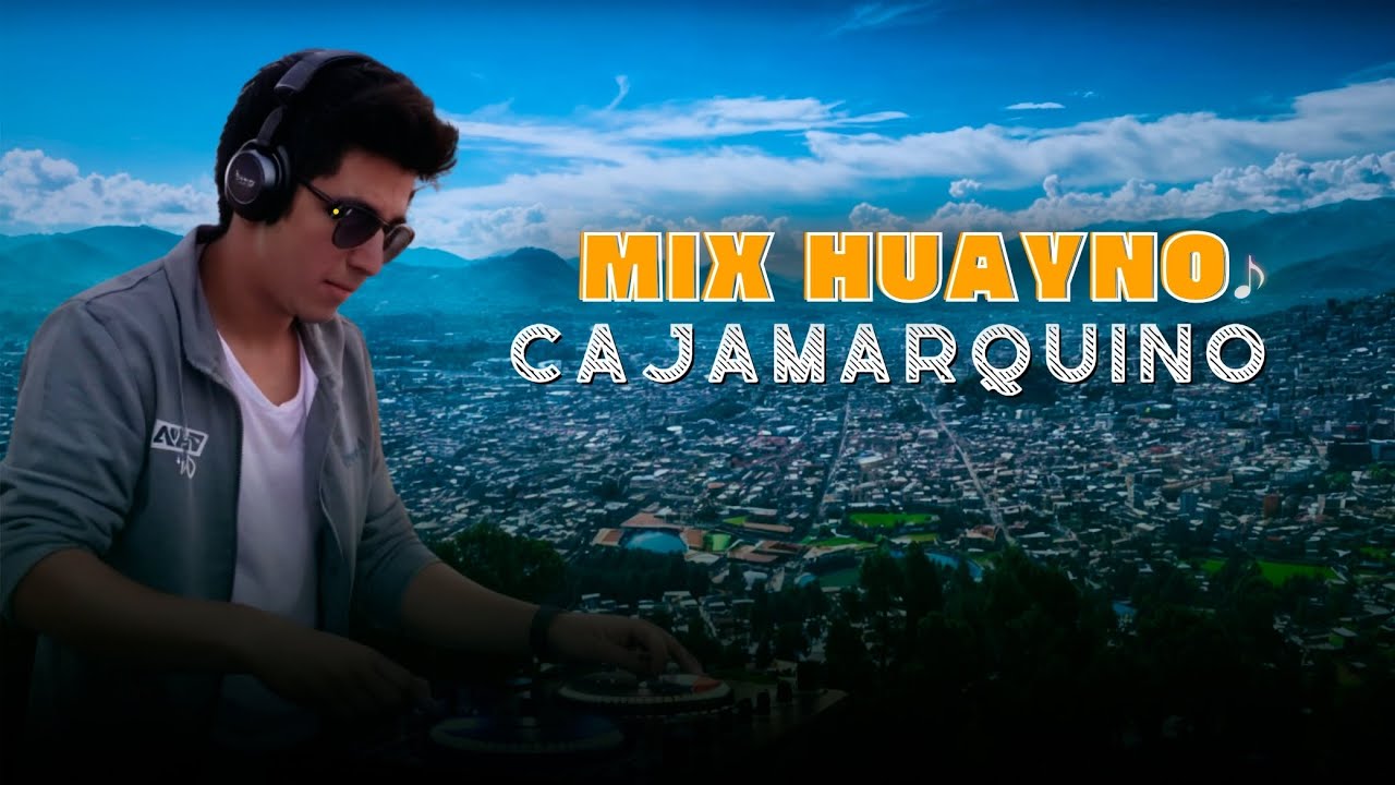 Mix HUAYNO CAJAMARQUINO | Dj César Enrique | #Mix1