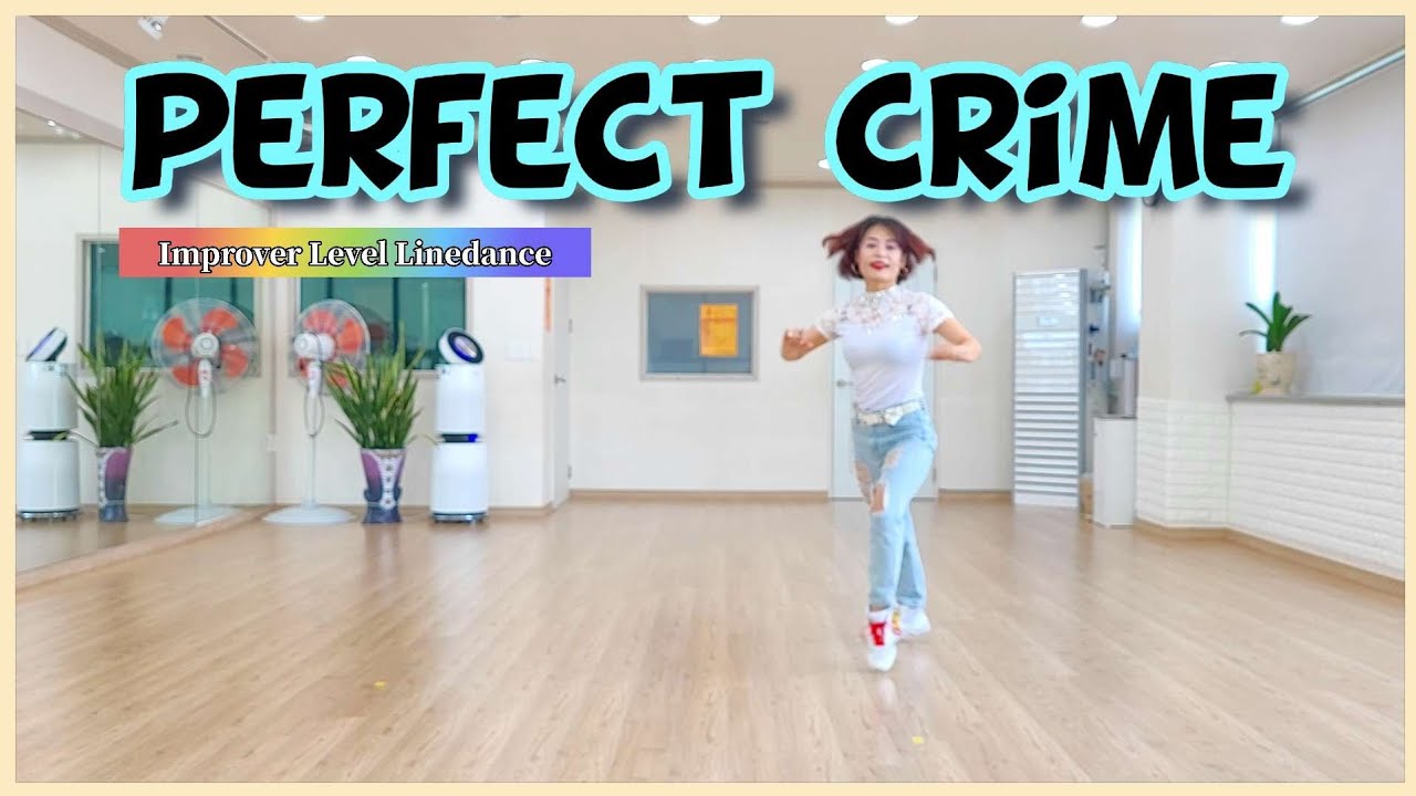 Perfect Crime(퍼펙트 크림) Linedance/Improver Level Linedance/Demo & Teach
