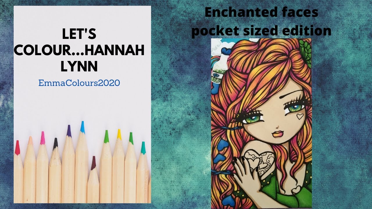 Let's colour Hannah Lynn Enchanted faces pocket edition - heart on her sleeve page -- adult coloring