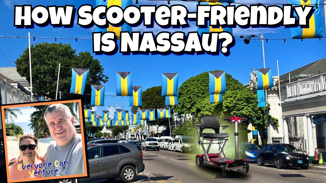How Accessible Is Nassau, Bahamas? (We Took a Scooter to Find Out)