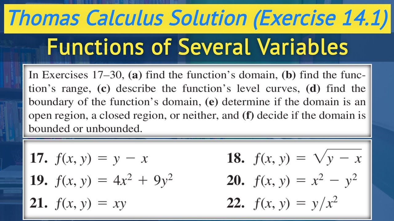Thomas calculus exercise 14.1 Q17 to Q22 | Domian, Range and Level curves || Lec 5