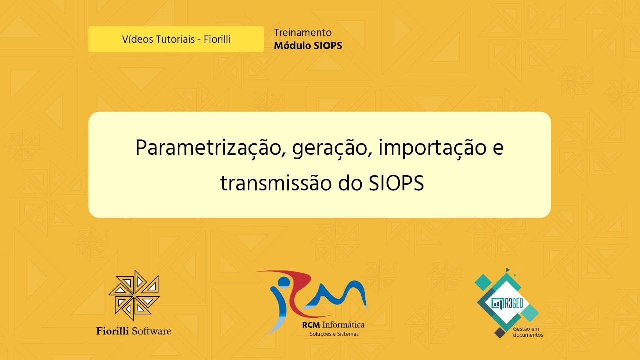 Parametriza&ccedil;&atilde;o, gera&ccedil;&atilde;o, importa&ccedil;&atilde;o e transmiss&atilde;o do SIOPS - SCPI8 e SCPI9