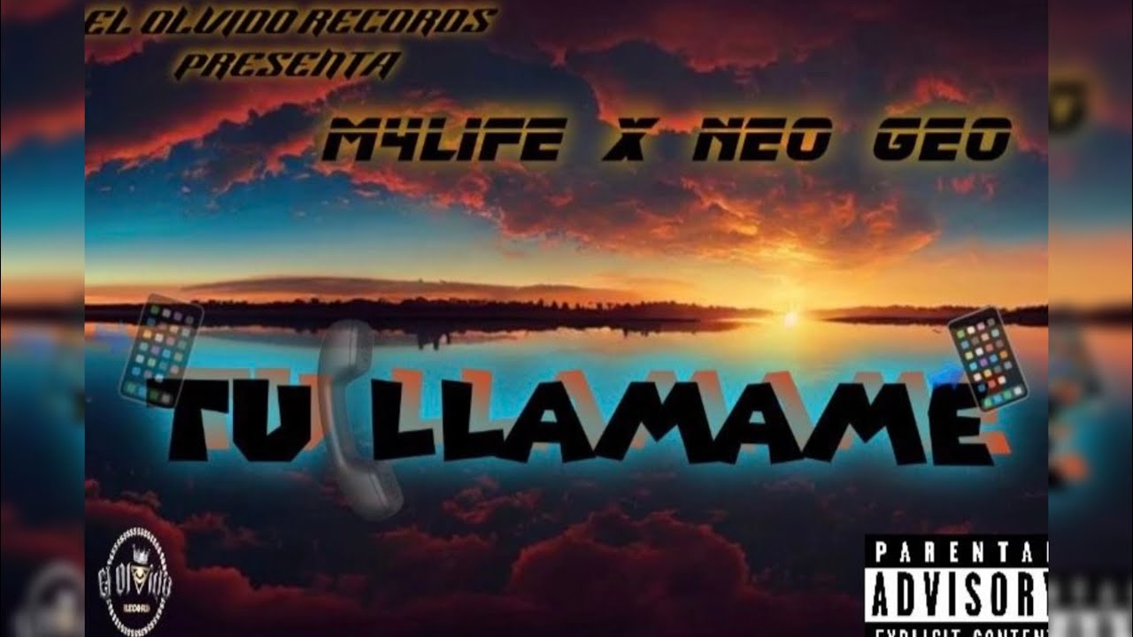 Tu llámame - M4life x Neo Geo (prod.by 