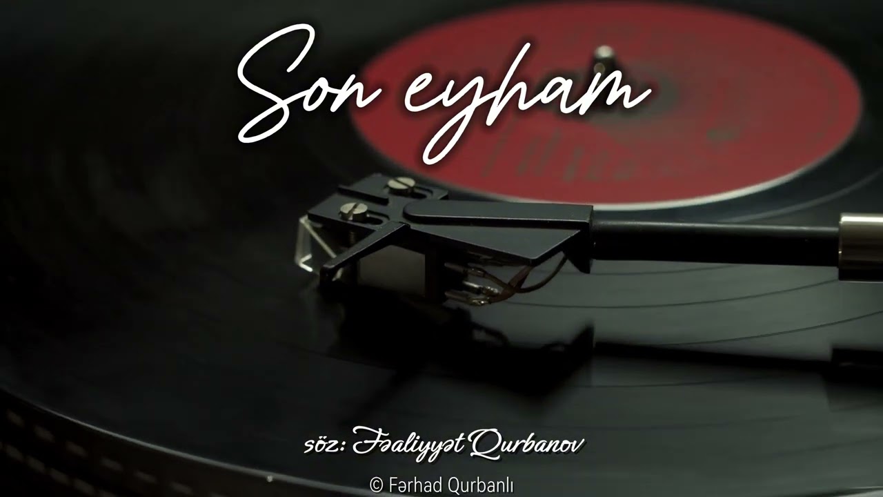 SON EYHAM - Rəsmi musiqi videosu (Cover AI)