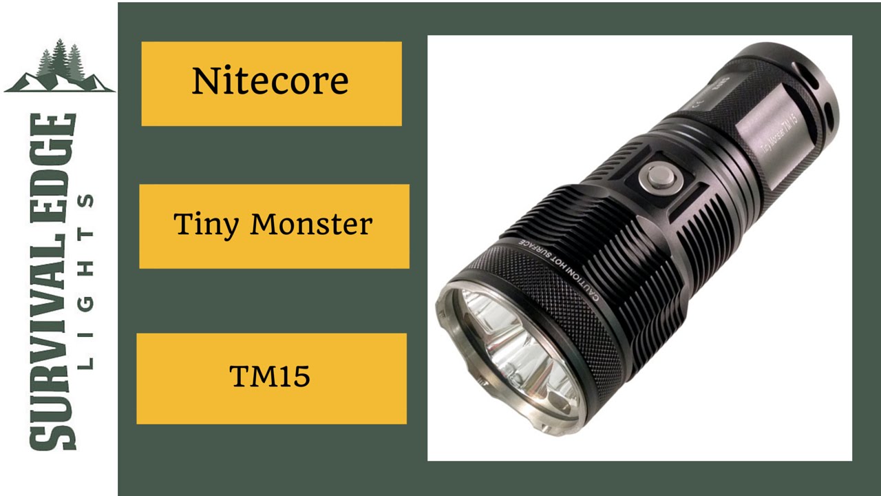 Nitecore TM15 Tiny Monster Flashlight Review