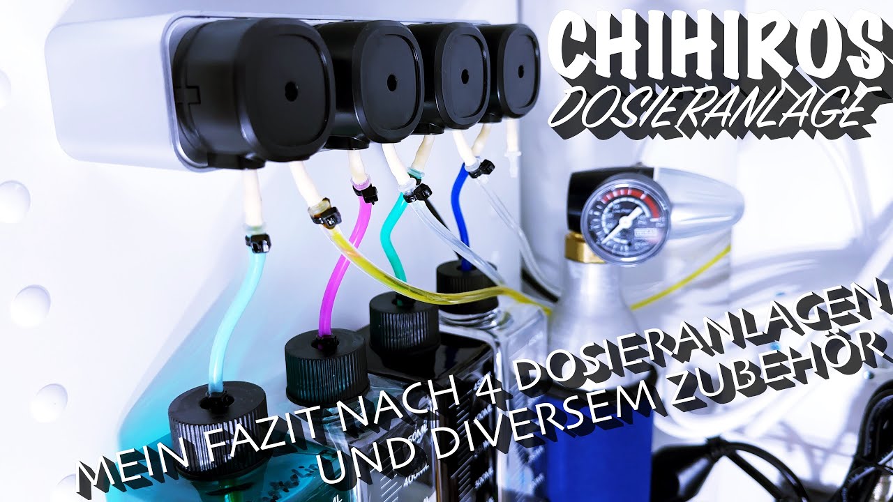 Chihiros Dosieranlage - Mein Fazit nach 4 Dosieranlagen und diversem Zubehör