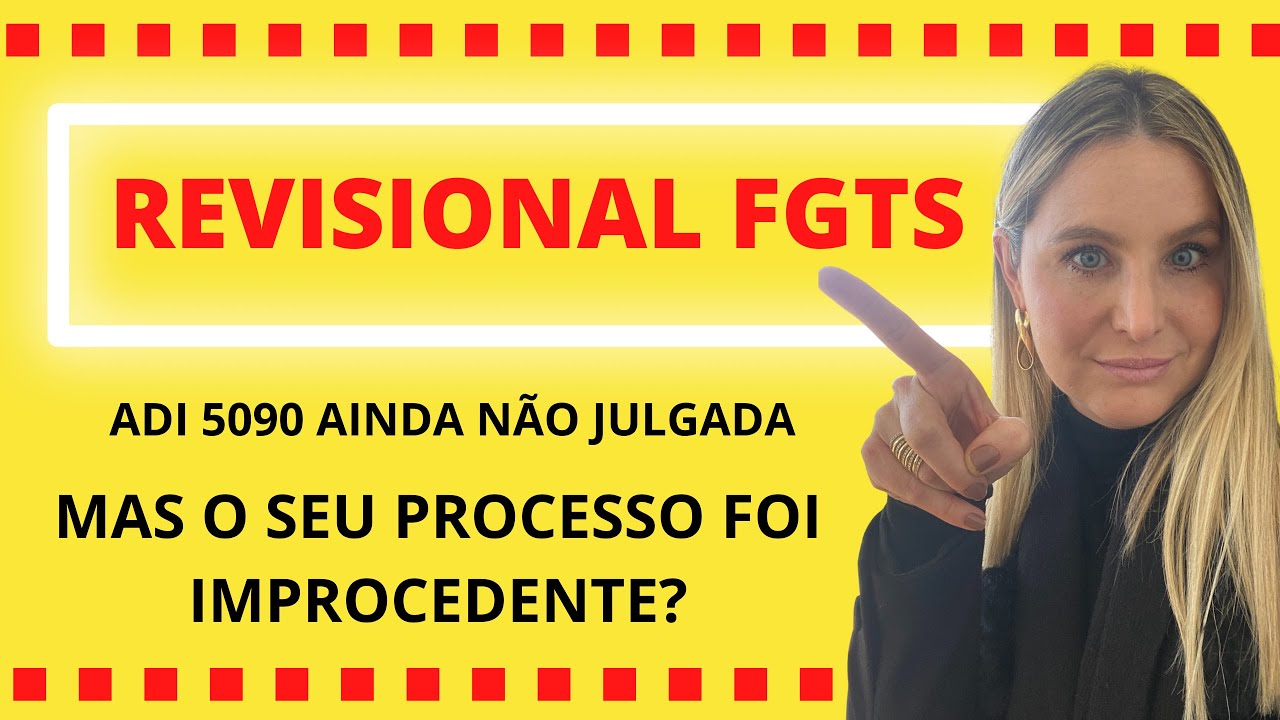 ADI 5090 ainda não julgada, mas o seu processo foi julgado IMPROCEDENTE?! O que fazer? | Bruna Bedin