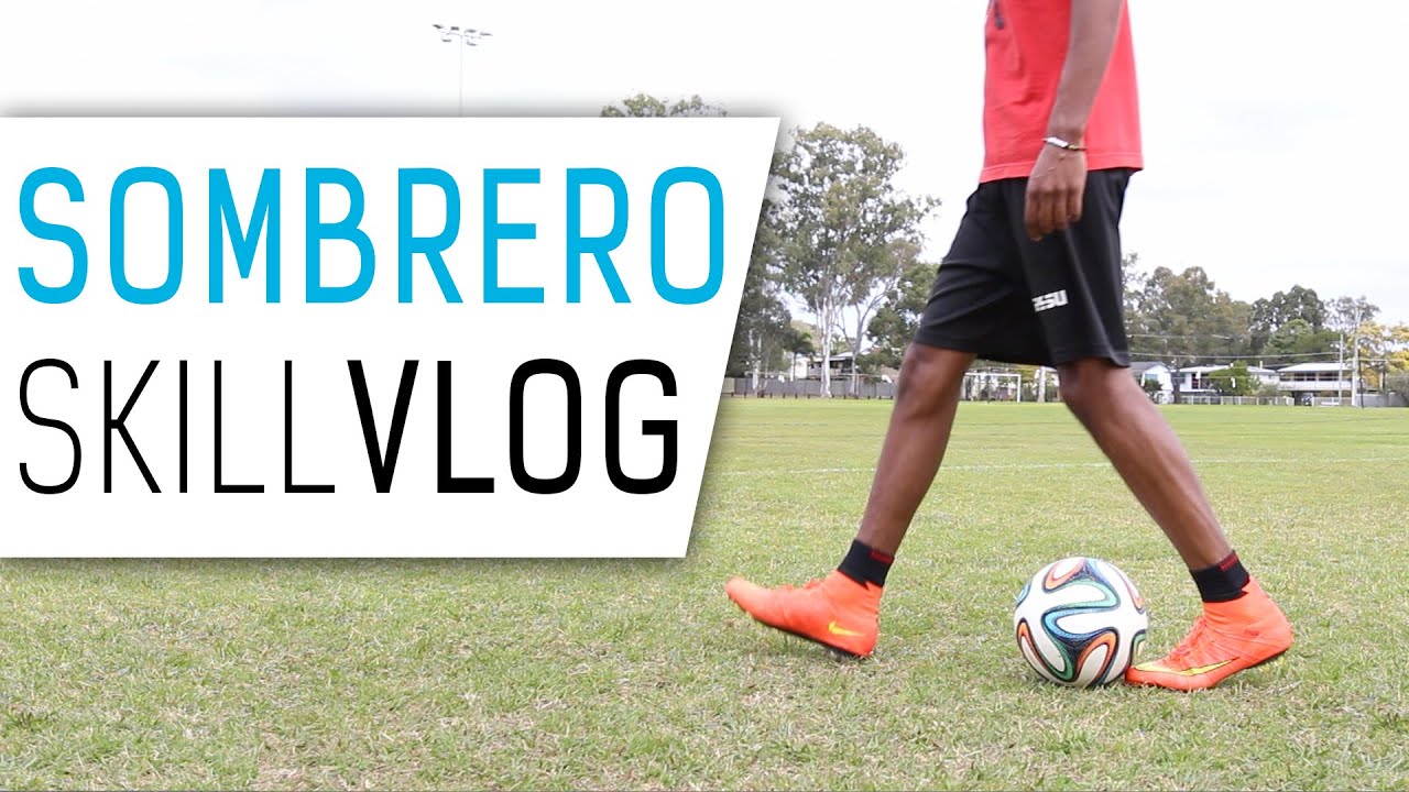 SkillVlog Vol.4| Sombrero Flick